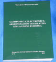 Portada: La hipoteca electrónica: armonización legislativa en la Unión Europea