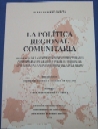 Portada: La política regional comunitaria. Incidencia de las intervenciones estructurales comunitarias en Aragón y posibles medidas de actuación en la mancomunidad del Cinca Medio